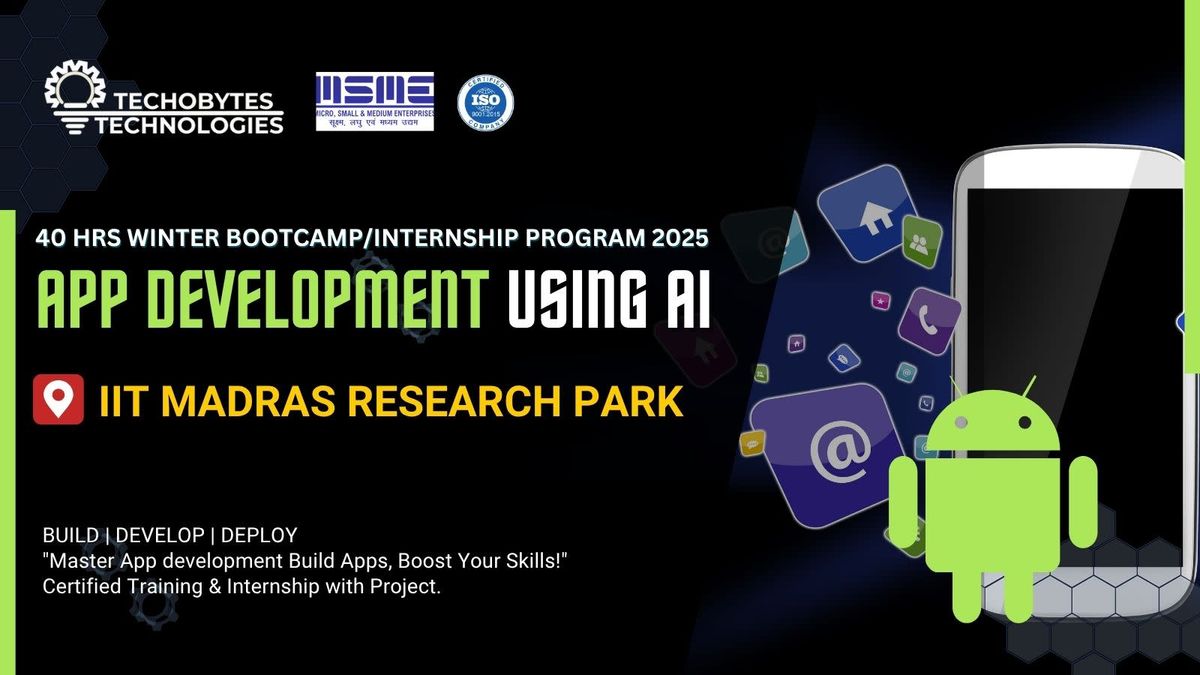 Android App Development - 40 Hours Bootcamp\/Internship Program'25