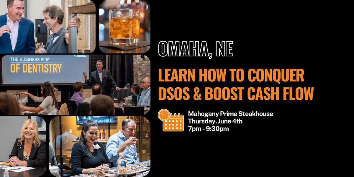 Learn How to Conquer DSOs & Boost Cash Flow - Omaha, NE