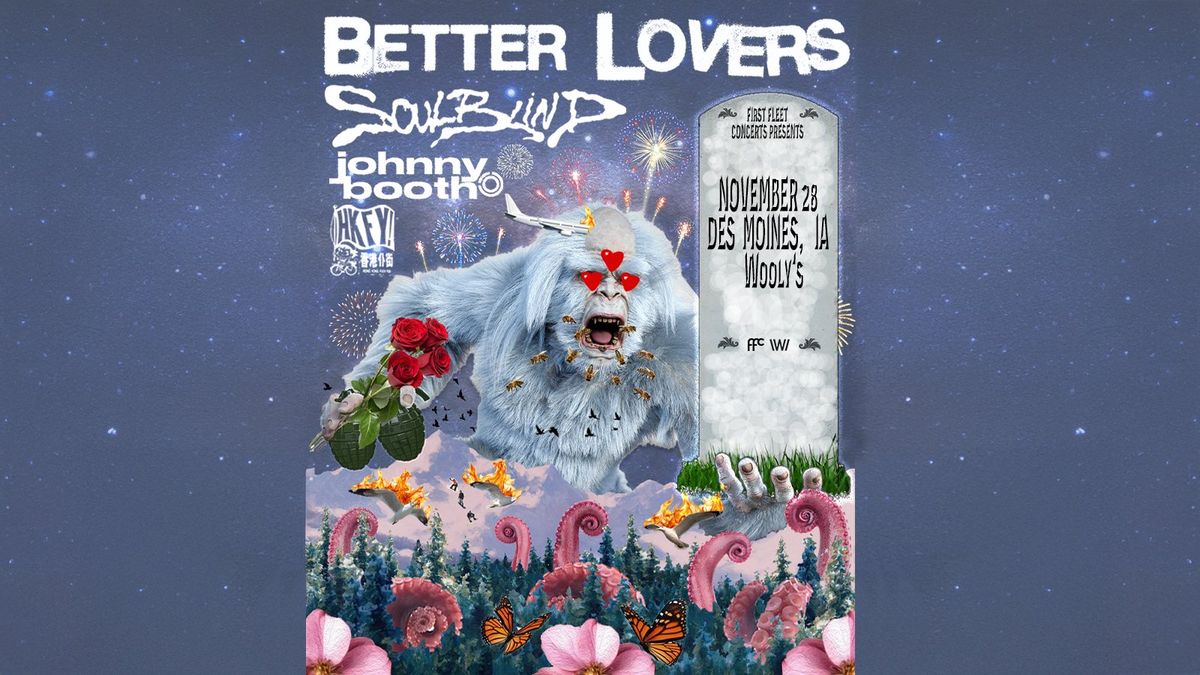 Better Lovers with Soul Blind