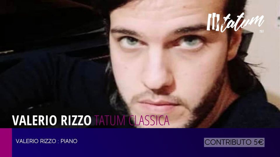 TATUM CLASSICA VALERIO RIZZO plays Ravel