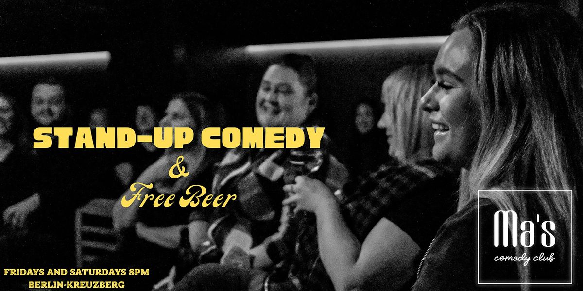 FREE BEER! Ma's COMEDY CLUB Friday POP-UP \u2014 Stand-Up in English