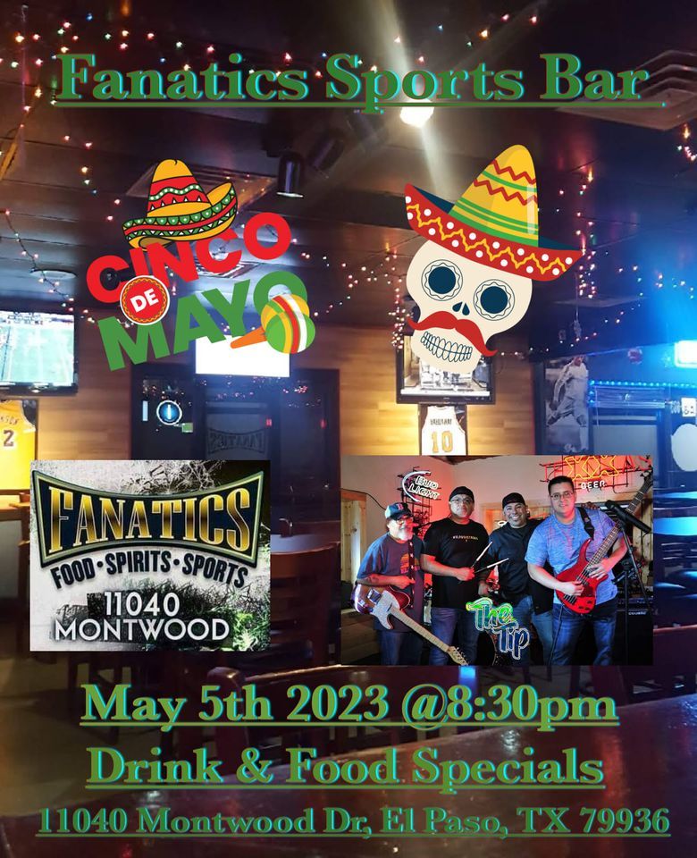 Fanatics Sports Bar and Grill Cinco de Mayo Fanatics Sports Bar
