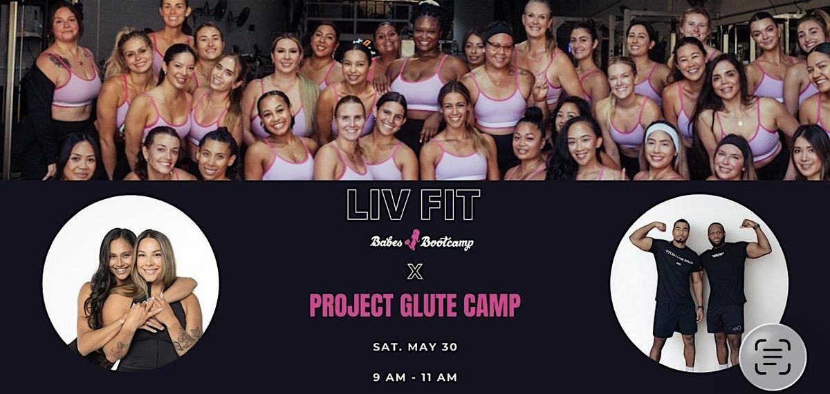 Babes Bootcamp x Project Glute Camp