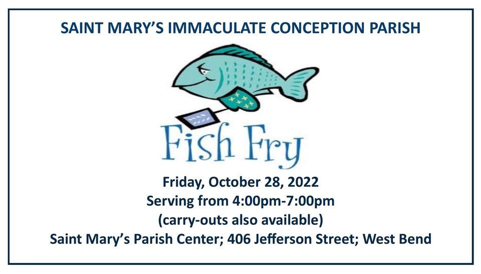 Saint Marys Friday Fish Fry Saint Mary's Immaculate Conception West