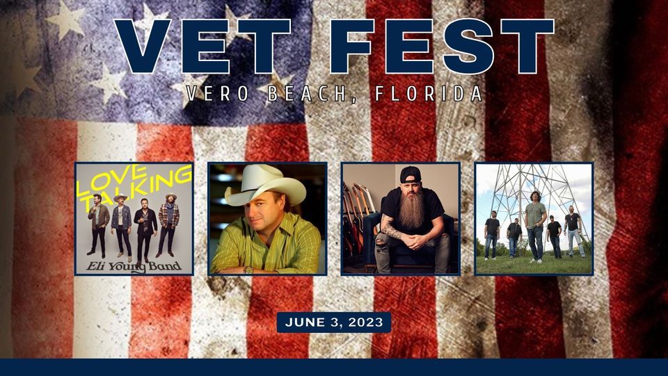 VET FEST Indian River County Fairgrounds, Vero Beach, FL June 3 to