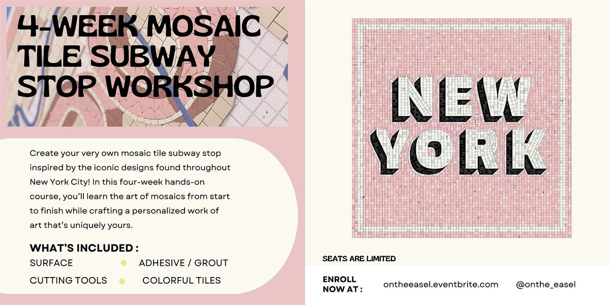 4-Week Mosaic Tile Subway Stop Workshop - Long Island City, NYC