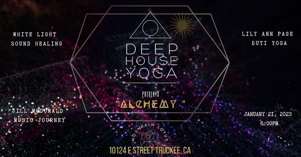 Deep House Yoga Truckee at Mountain Lotus with Jill, Lily, Najib & Nima