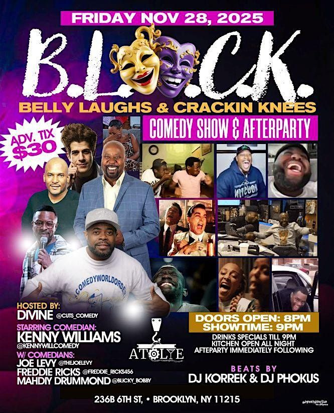 B.L.A.C.K COMEDY SHOW & AFTER PARTY