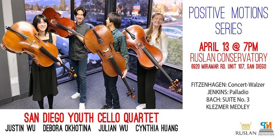 Positive Motions Series | SAN DIEGO YOUTH CELLO QUARTET