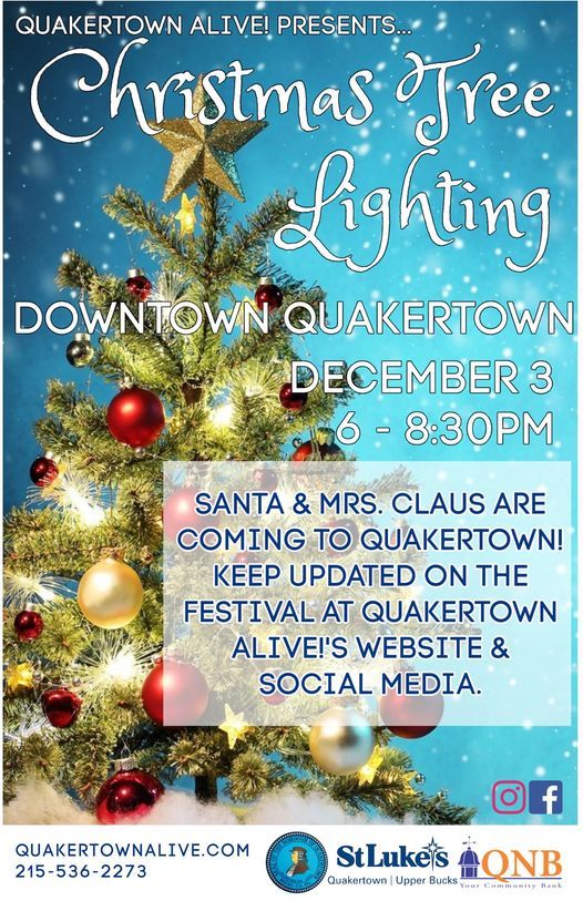 Quakertown Christmas Tree Lighting Downtown Quakertown December 3, 2021