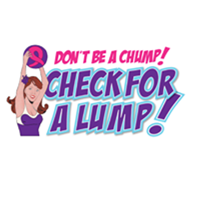 Don't be a Chump! Check for a Lump!