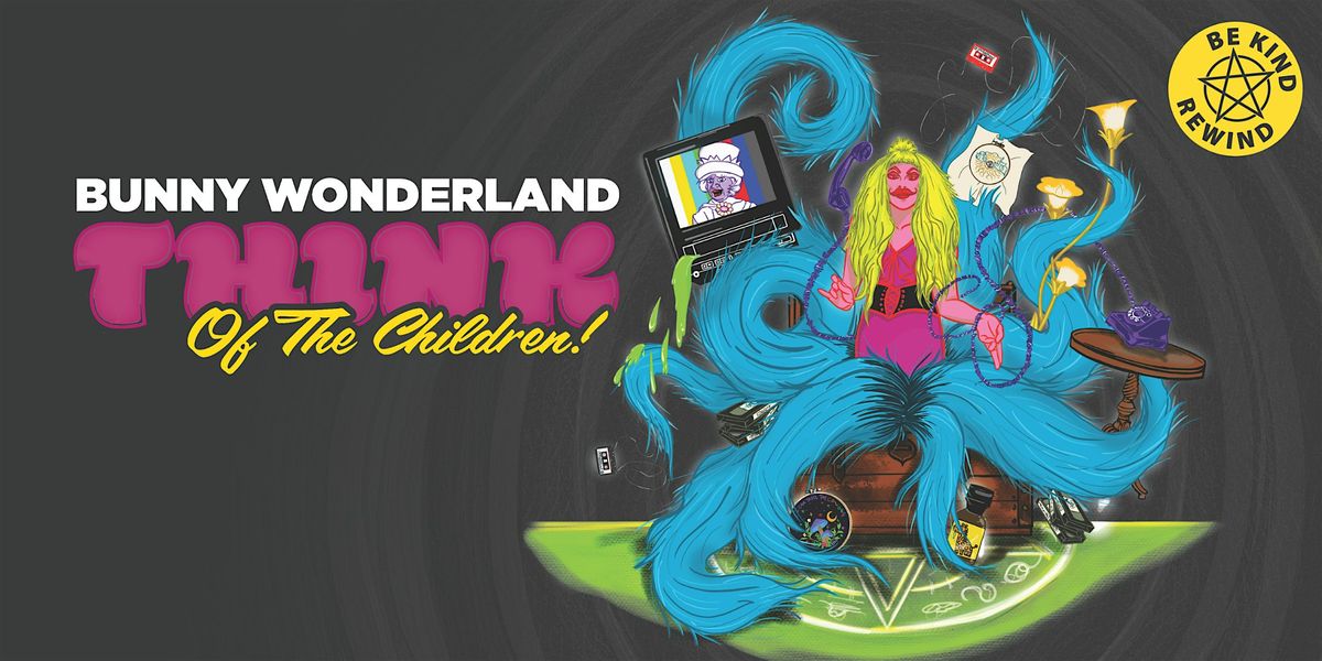 Think of The Children!