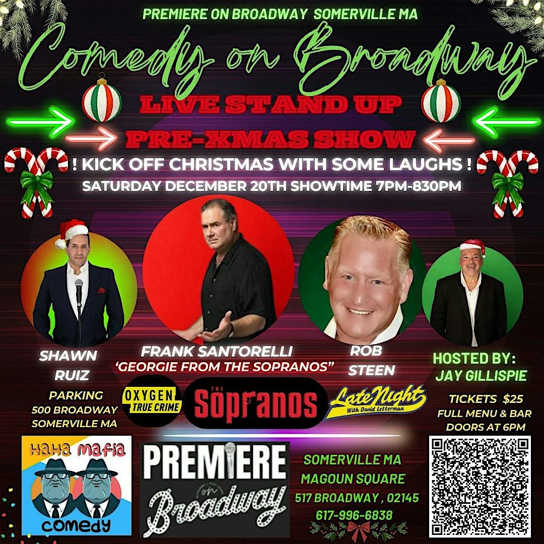 Comedy on Broadway  , Saturday December 20th 6pm Doors , 7-830pm Showtime