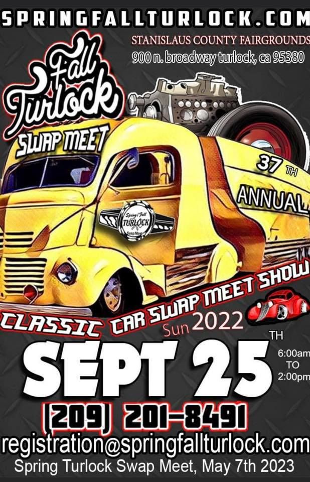 Fall Turlock Swap Meet 900 N Broadway Ave, Turlock, CA 953803011
