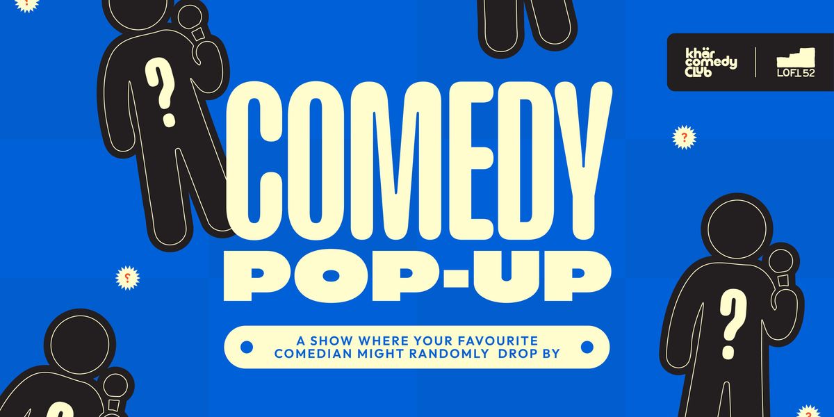 Comedy Pop-up: KCC
