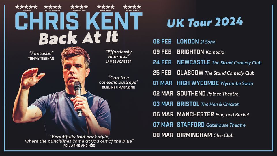 Chris Kent: Back At It - Birmingham