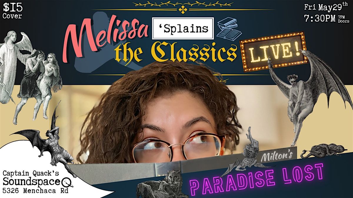 Melissa 'Splains the Classics