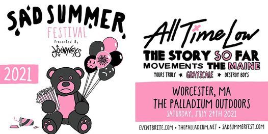 New Date: Sad Summer Festival presented by Journeys