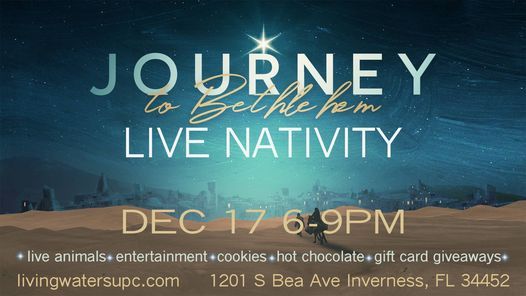 Inverness Fl Christmas 2022 Journey To Bethlehem | Living Waters Upc Church, Inverness, Fl | December  17, 2021