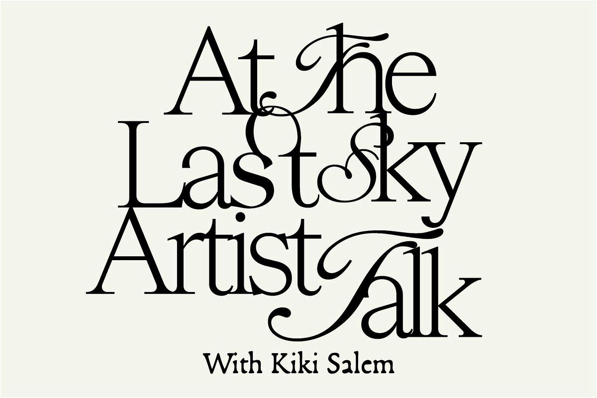 Kiki Salem Artist Talk
