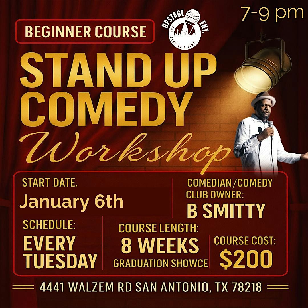 Stand-Up Comedy Workshop (8-Week Course) \u2013 Starting January 6th