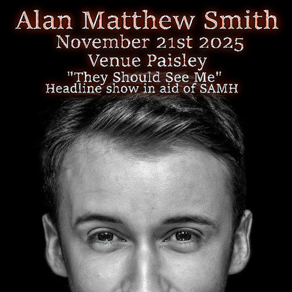 They Should See Me: An Evening with Alan Matthew Smith for SAMH
