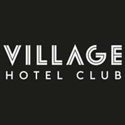 Village Hotel Club