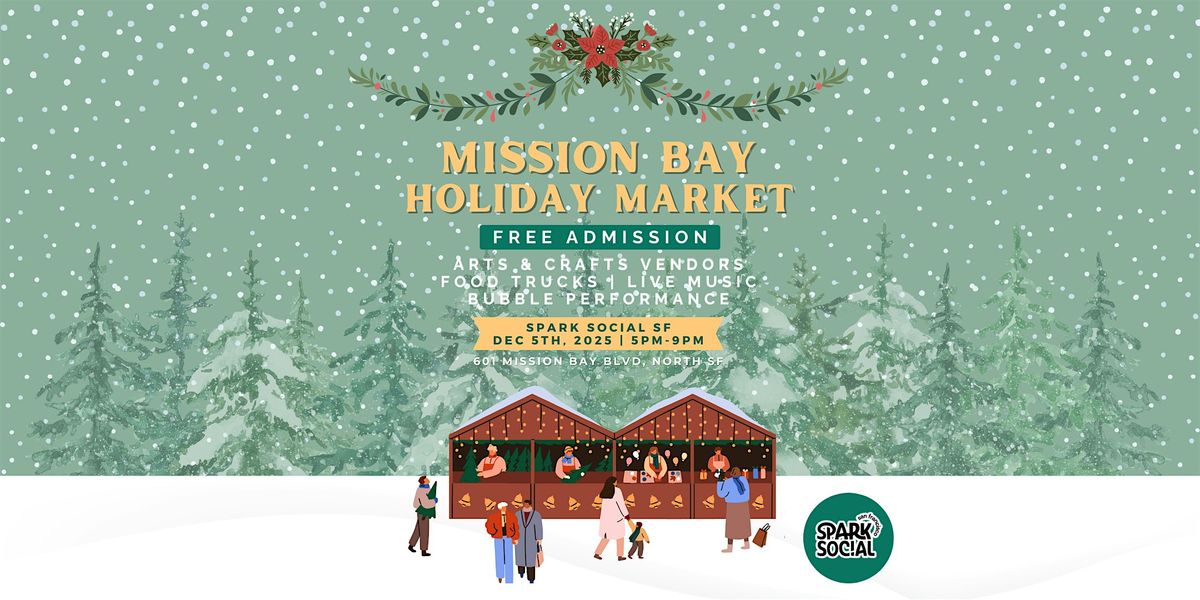 Mission Bay Holiday Market