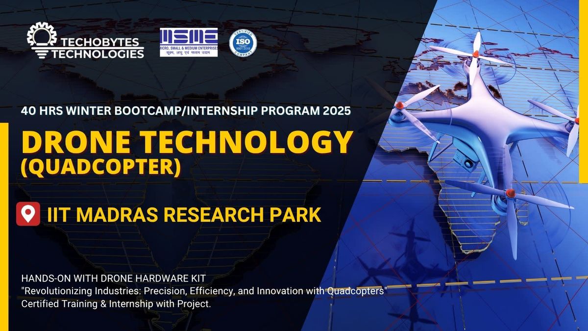 Done Technology - 40 HRS Winter Bootcamp\/ Internship at IIT Madras Research Park