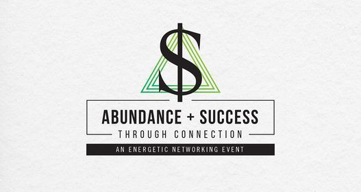 Abudance + Success through Connection at The Creatrix, Salt Lake City ...