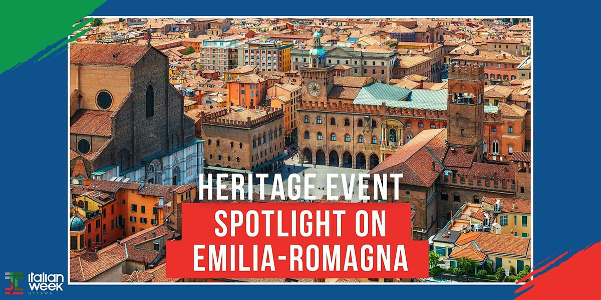 Heritage Event | Spotlight on Emilia-Romagna