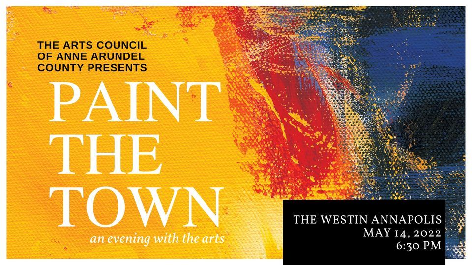 PAINT THE TOWN - an evening with the arts