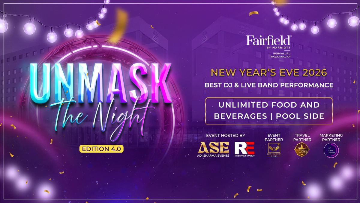 Unmask The Night (Edition 4.0)- New Years&apos; Eve 2026