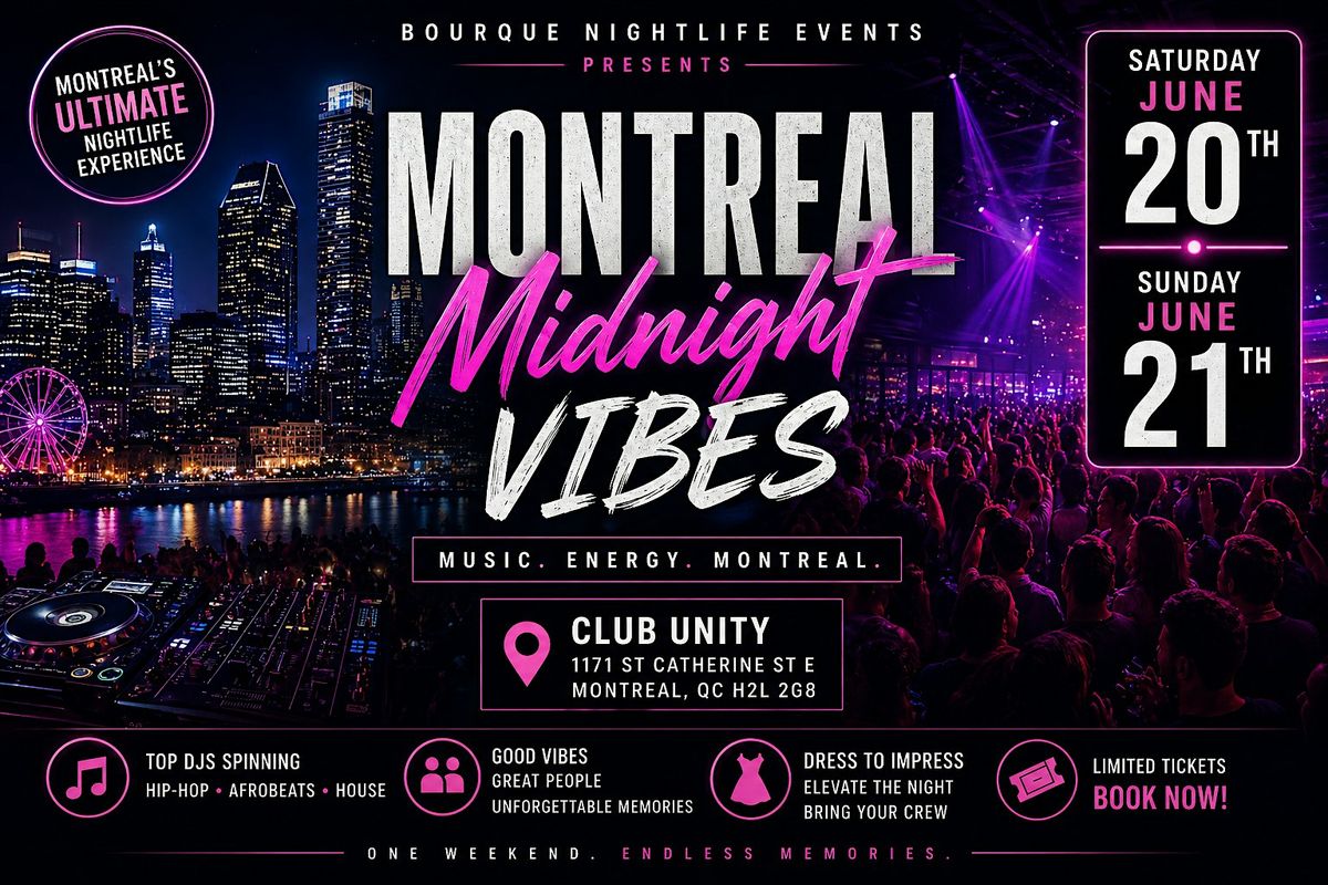 Montreal Midnight Vibes