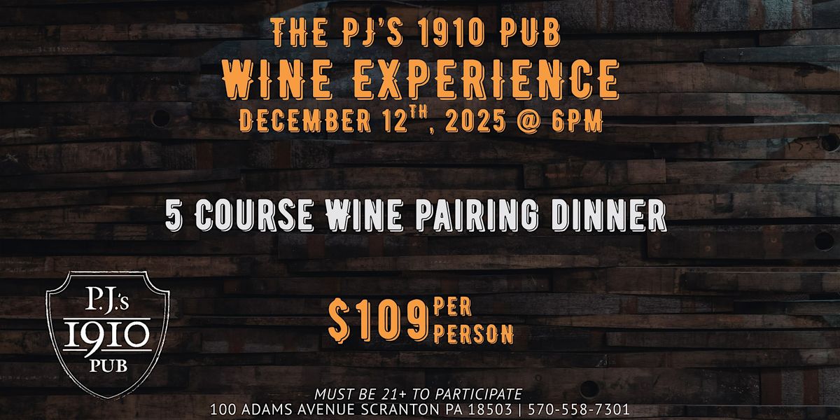 Pj's 1910 Pub Wine Experience