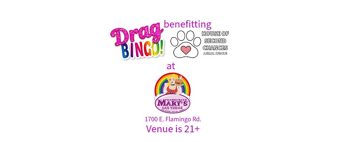 Drag Bingo benefitting House of Second Chances Animal Rescue