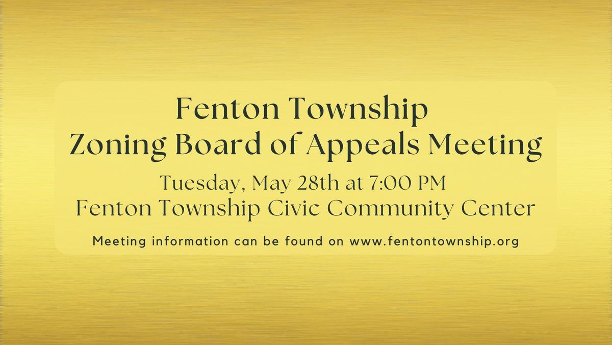 Fenton Township Zoning Board of Appeals Meeting | 12060 Mantawauka ...