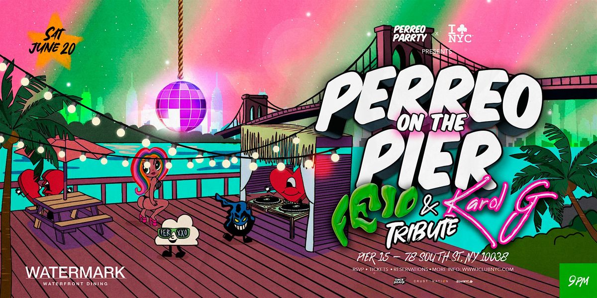 FEID vs KAROL G Tribute - PERREO ON THE PIER - REGGAETON PARTY