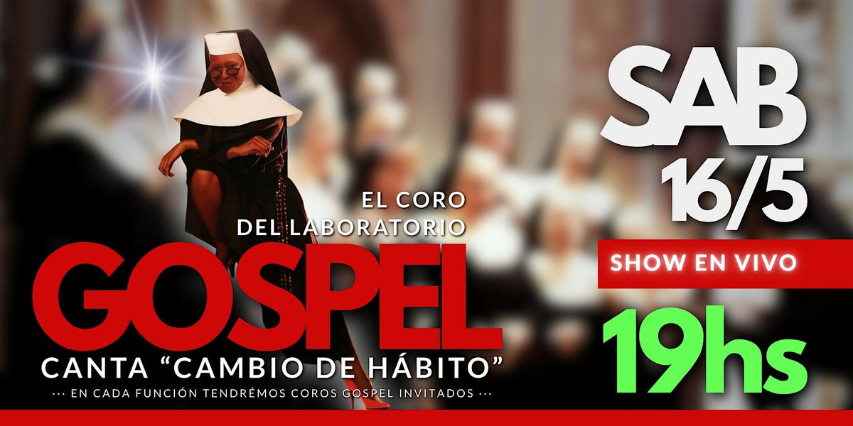SHOW GOSPEL - Laboratorio "Cambio de H\u00e1bito" - 19hs