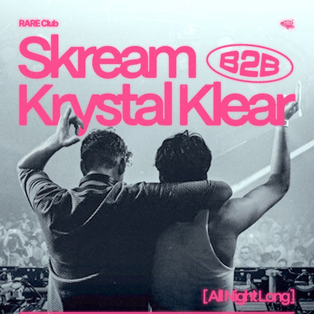 RARE Club \/\/ Skream b2b Krystal Klear (All Night Long)