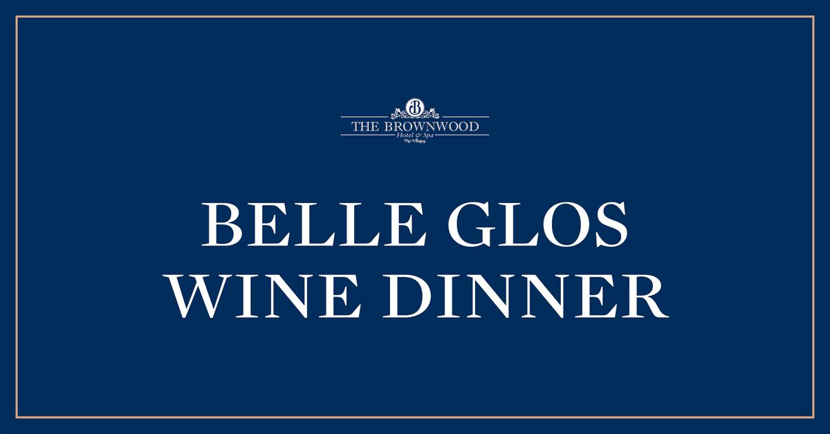 Belle Glos Wine Dinner