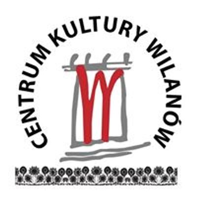 Centrum Kultury Wilan\u00f3w