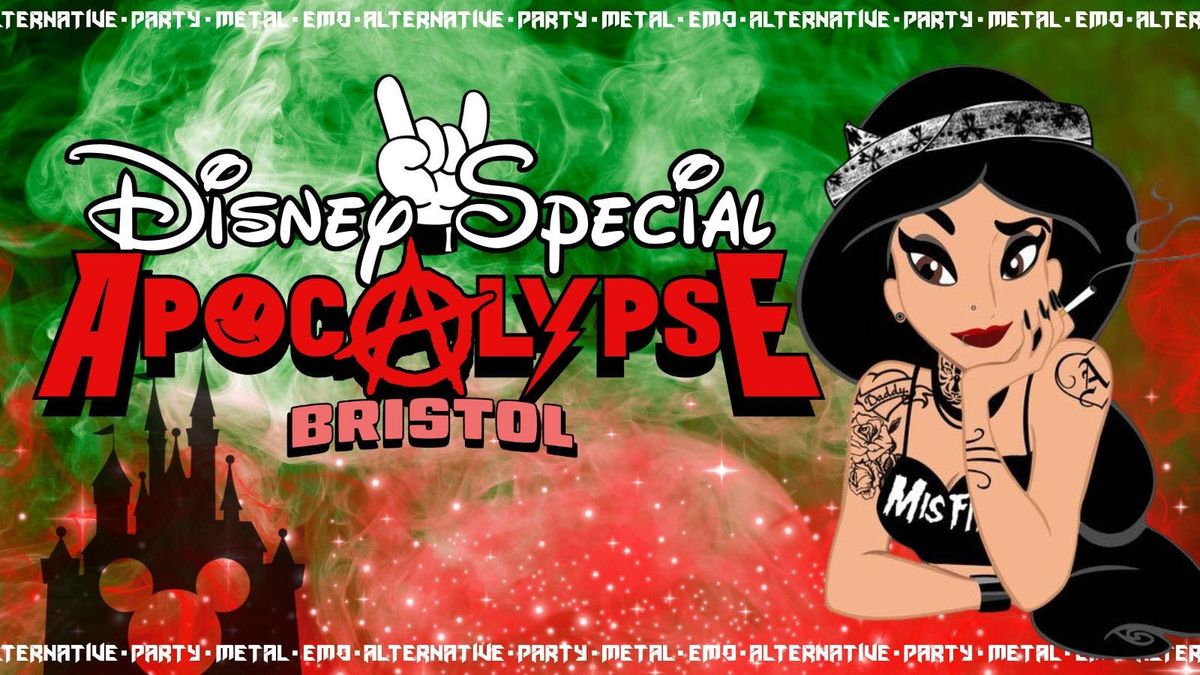 Apocalypse Bristol - Disney Special! - Metal \/ Emo \/ Alternative \/ Party