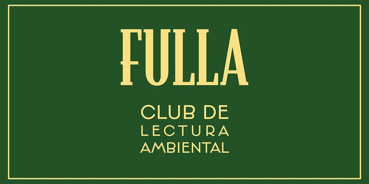 Fulla: Club de lectura en Val\u00e8ncia | Sesi\u00f3n #4