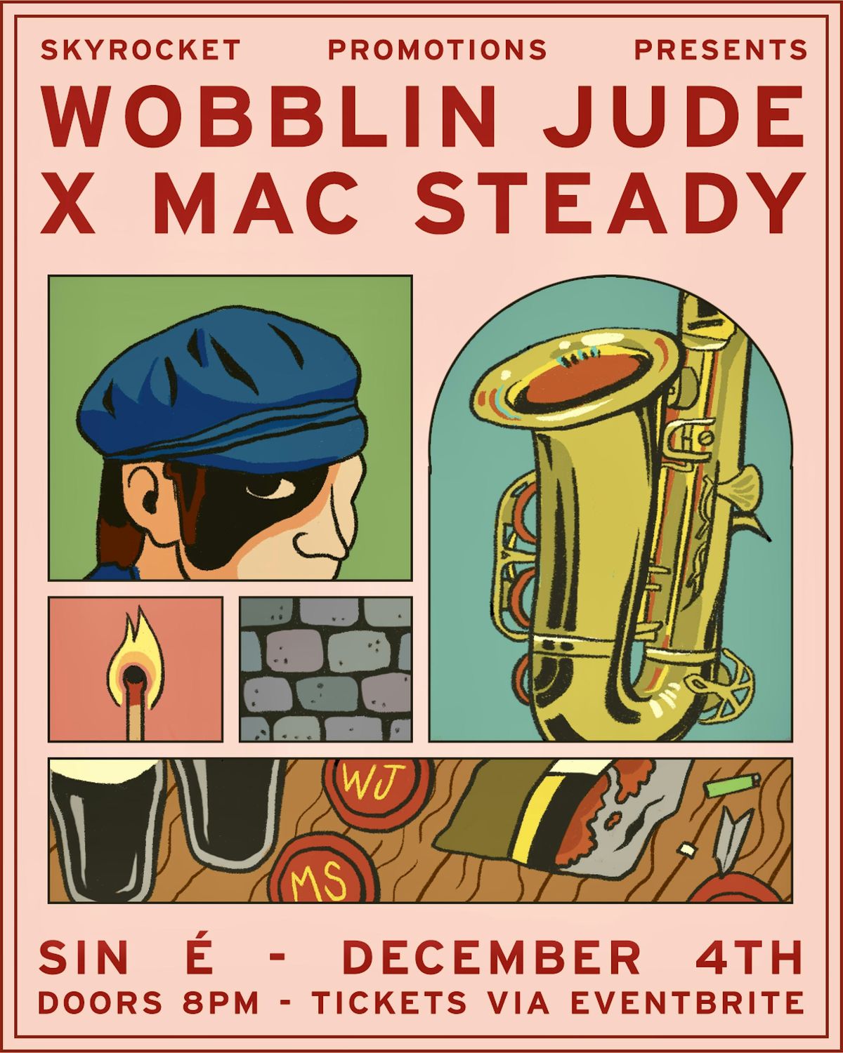 Wobblin Jude x Mac Steady