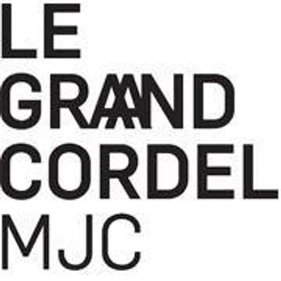 Le Grand Cordel mjc