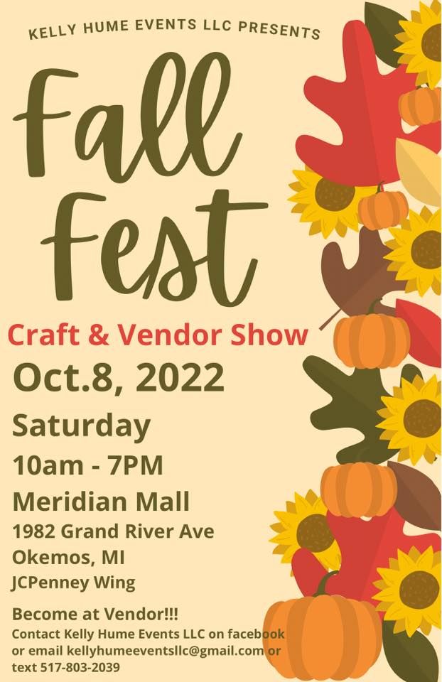 Fall Fest Craft & Vendor show 1982 Grand River Ave, Okemos, MI 48864