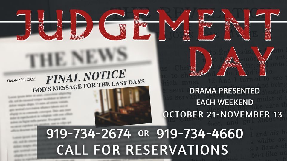 Judgement Day at The First Church, Goldsboro on 21st October, 2022