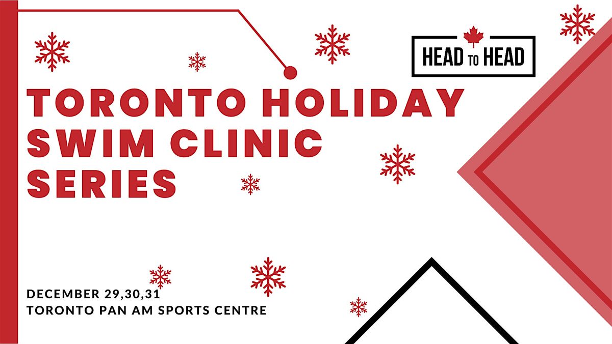 Toronto Head to Head Swim Clinic Series  - MONDAY ONLY