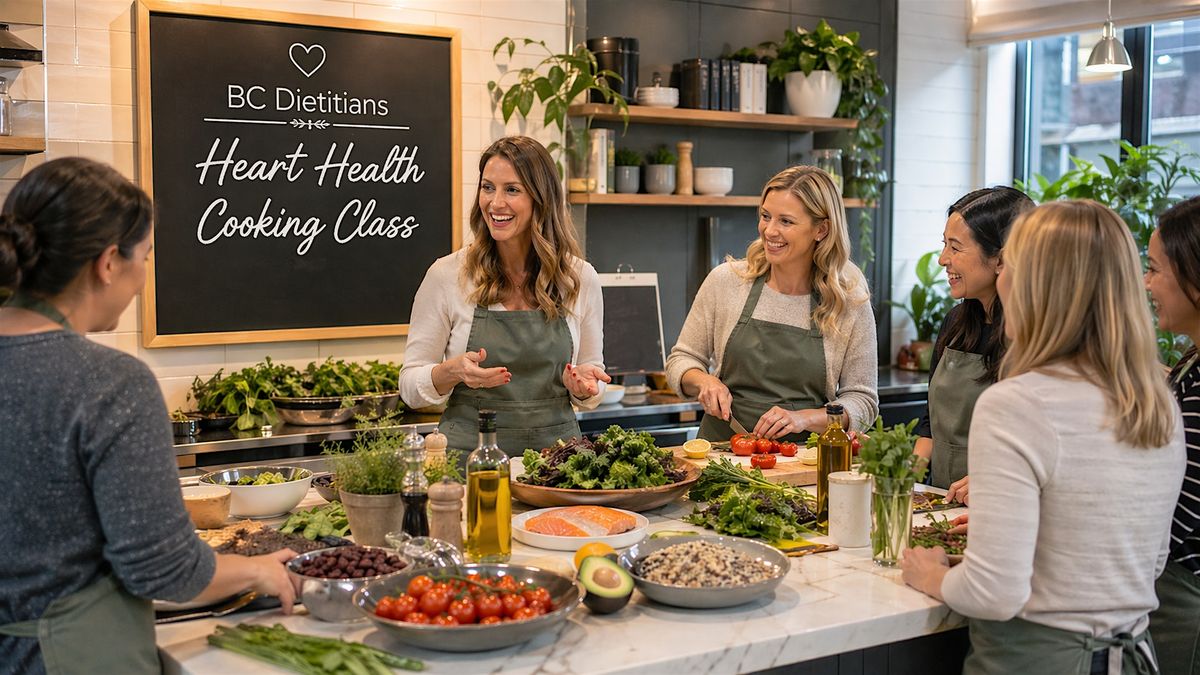 BC Dietitians Series: Hands-On Cooking Classes Heart Health (GF Edition)